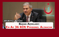Bakanı demircan: 2018 yılında 36 bin personel alımı yapılacak