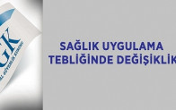 Sağlık Uygulama Tebliğinde değişiklik yapıldı