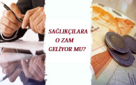 Sağlıkçılar Temmuzda o zammı alabilecek mı?