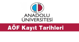 AÖF 2018-2019 Öğretim Yılı Kayıt Tarihini Açıkladı
