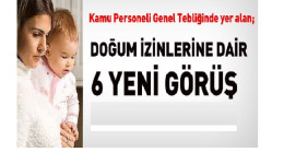 Doğum izinleriyle ilgili yeni gelişme