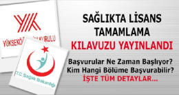 Sağlık Lisans Tamamlama Tercih Kılavuzu Yayımlandı