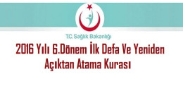 Sağlık Personeli 2016 Yılı 6.Dönem Atama Kurası