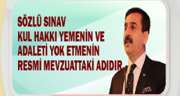 Sözlü Sınav, Torpil ve Adam Kayırmadır.