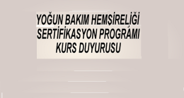 Yoğun Bakım Hemşireliği Sertifikalı Eğitim Duyurusu