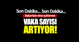 Yeni vaka sayısında artış oldu’ diyen Bakan Koca’dan vatandaşlara çağrı