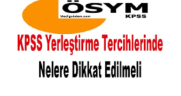 KPSS Tercihlerinde Dikkat Edilmesi Gereken Püf Noktalar