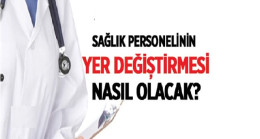 Sözleşmeli Sağlıkçılar hangi durumda tayin isteyebilir