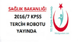 Sağlık Bakanlığı 2016/7 KPSS Tercih Robotu yayında