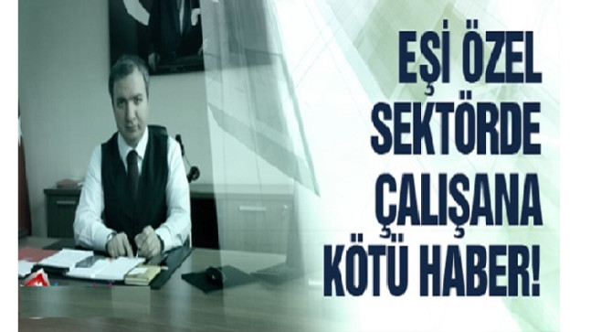 Eşi özelde çalışan sağlık çalışanlarına kötü haber