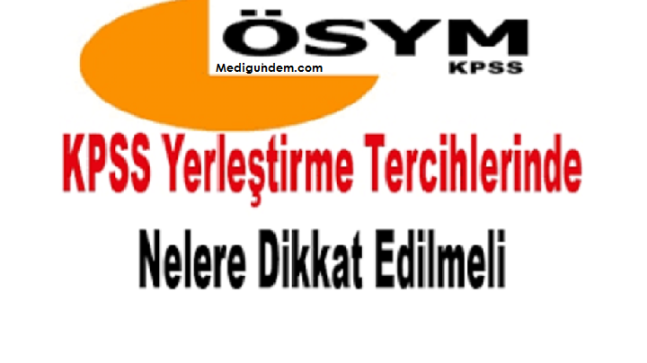 KPSS Tercihlerinde Dikkat Edilmesi Gereken Püf Noktalar