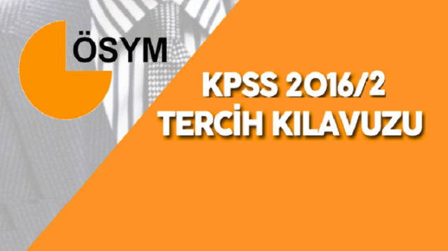 2016/2 KPSS Tercih Kılavuzu Yayımlandı
