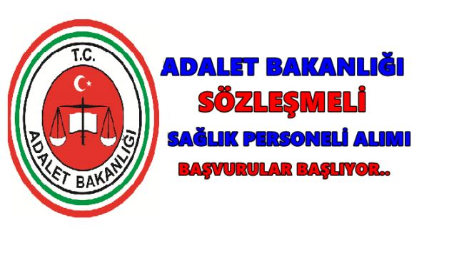 Adalet Bakanlığı Sözleşmeli Sağlık Personeli Alacak