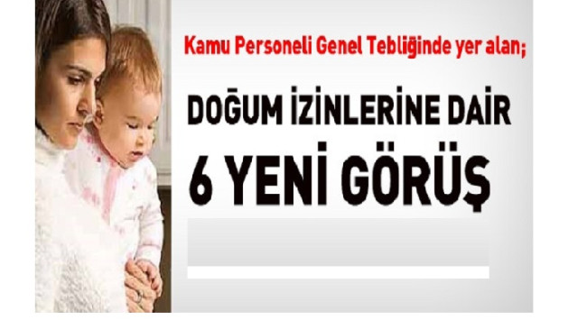 Doğum izinleriyle ilgili yeni gelişme