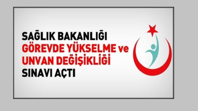 Sağlık bakanlığı Ünvan Değişikliği Sınavı Açtı