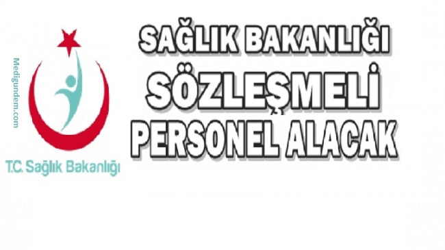 Sağlık bakanlığı sözleşmeli sağlık personel alımı yapacak