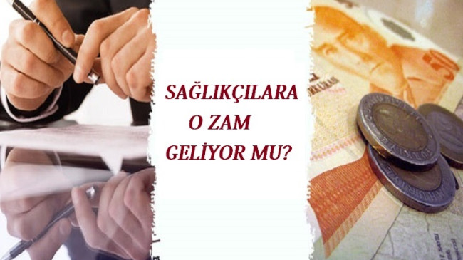 Sağlıkçılar Temmuzda o zammı alabilecek mı?