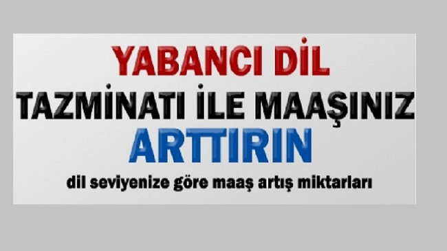 Yabancı Dil Tazminatı Ne Kadar ve Kimlere Ödenir?